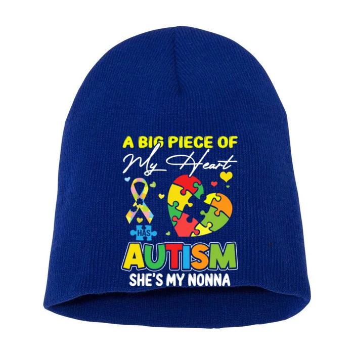 A Piece Of My Heart Has Autism My Nonna Cool Gift Short Acrylic Beanie