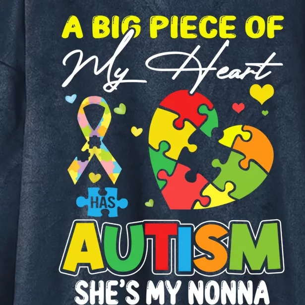 A Piece Of My Heart Has Autism My Nonna Cool Gift Hooded Wearable Blanket