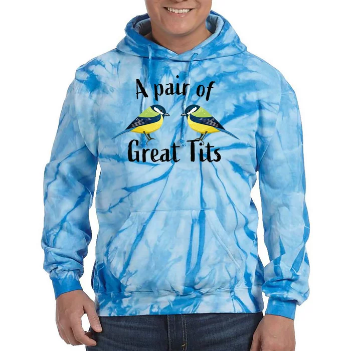 A Pair Of Great Tits Funny Bird Gift Tie Dye Hoodie