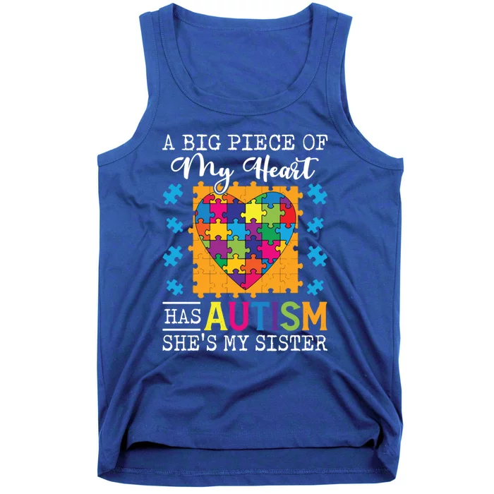 A Piece Of My Heart Has Autism My Sister Gift Tank Top