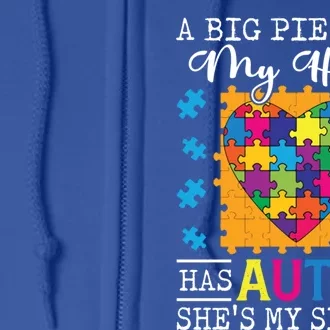 A Piece Of My Heart Has Autism My Sister Gift Full Zip Hoodie