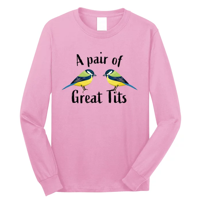 A Pair Of Great Tits Funny Bird Gift Long Sleeve Shirt