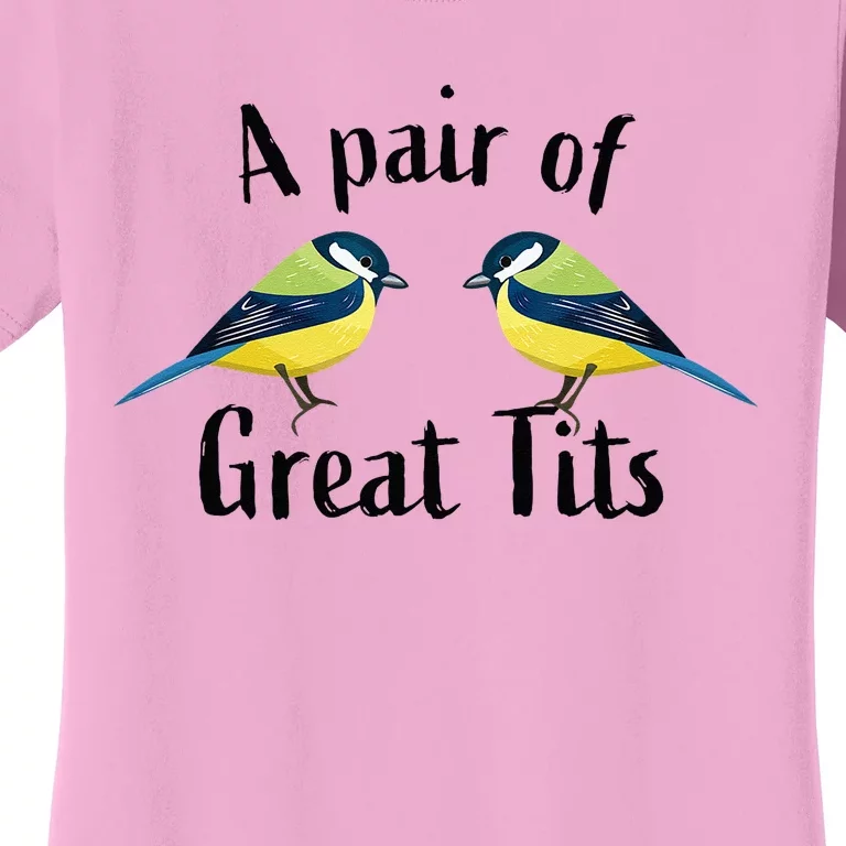 A Pair Of Great Tits Funny Bird Gift Women's T-Shirt