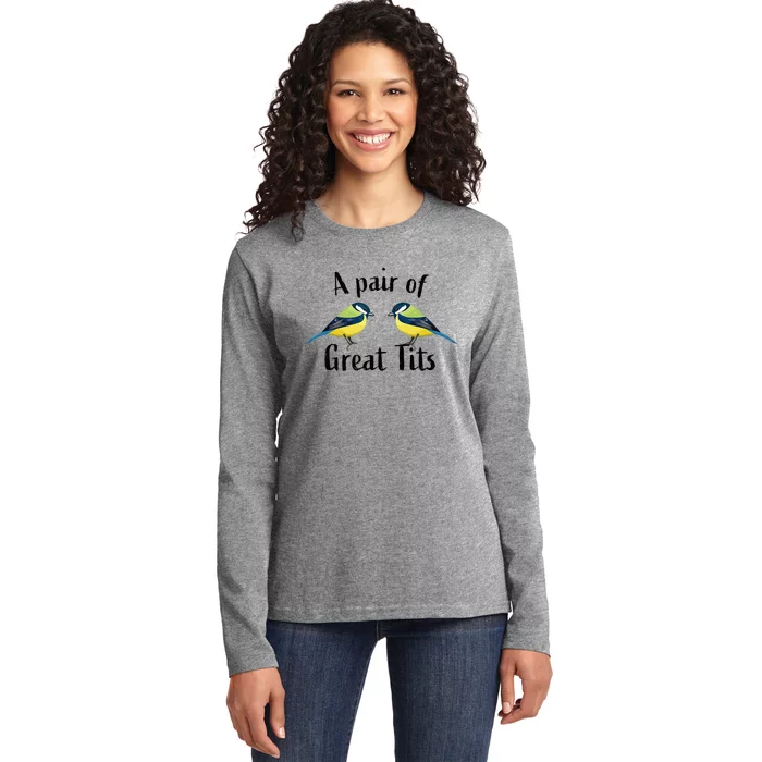 A Pair Of Great Tits Funny Bird Gift Ladies Long Sleeve Shirt