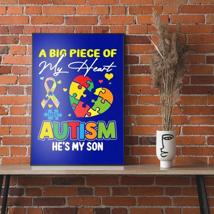 A Piece Of My Heart Has Autism My Son Gift Poster