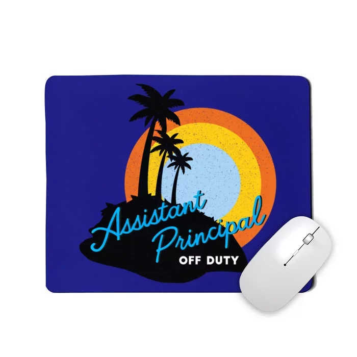 Assistant Principal Off Duty Gift Mousepad