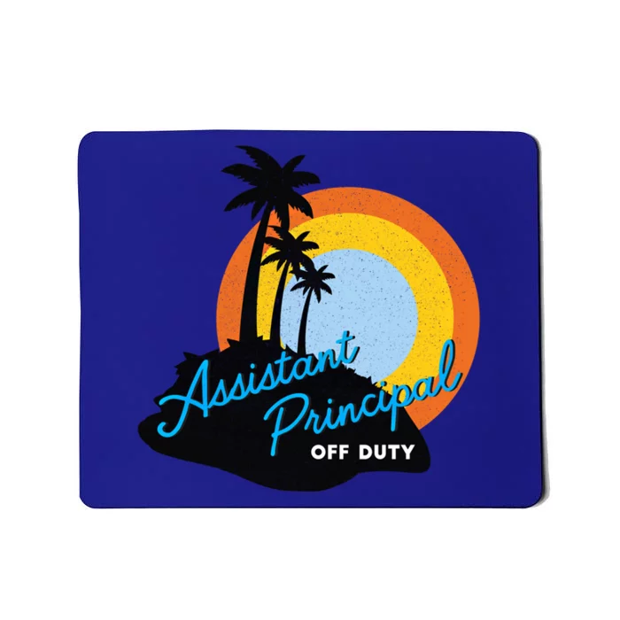 Assistant Principal Off Duty Gift Mousepad