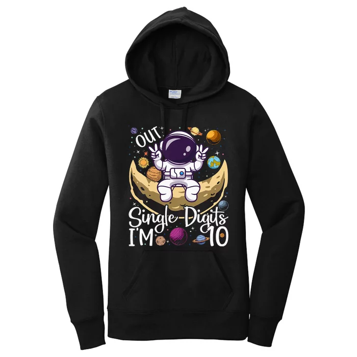 Astronaut Peace Out Single Digits I'm 10 Years Old Birthday Women's Pullover Hoodie