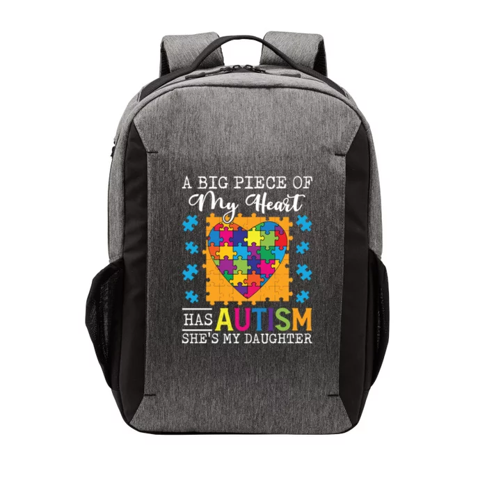 A Piece Of My Heart Has Autism My Daughter Gift Vector Backpack