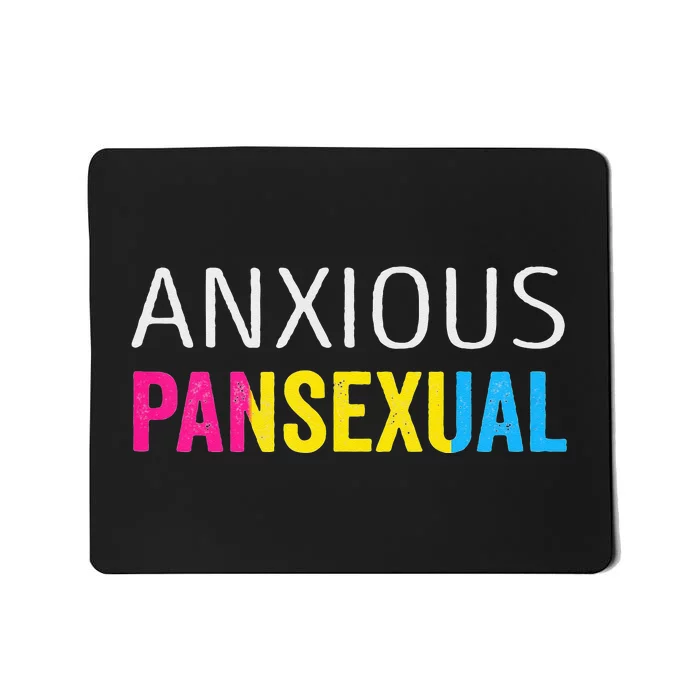 Anxious Pansexual Pride Mousepad