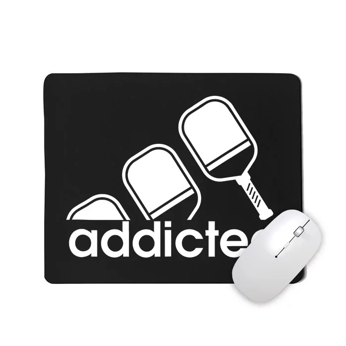 Addicted Pickleball Player Mousepad