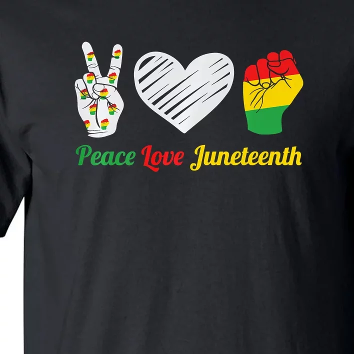 African Pride Peace Love Juneteenth Gift Tall T-Shirt