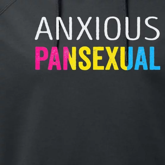 Anxious Pansexual Pride Performance Fleece Hoodie