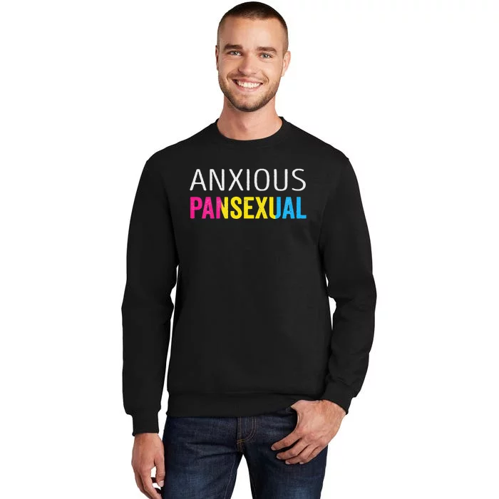 Anxious Pansexual Pride Tall Sweatshirt