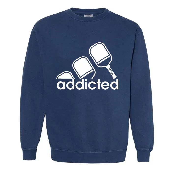 Addicted Pickleball Player Garment-Dyed Sweatshirt