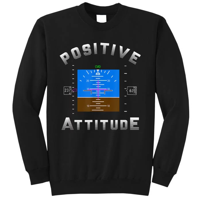 Aviation Pilot Primary Flight Display Positive Attitude Tall Sweatshirt