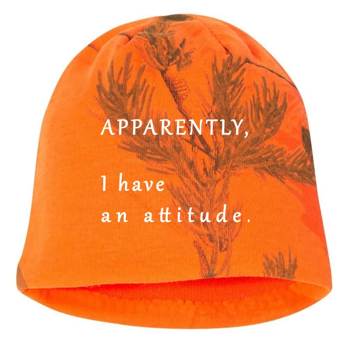 Apparently I Have An Attitude Kati - Camo Knit Beanie