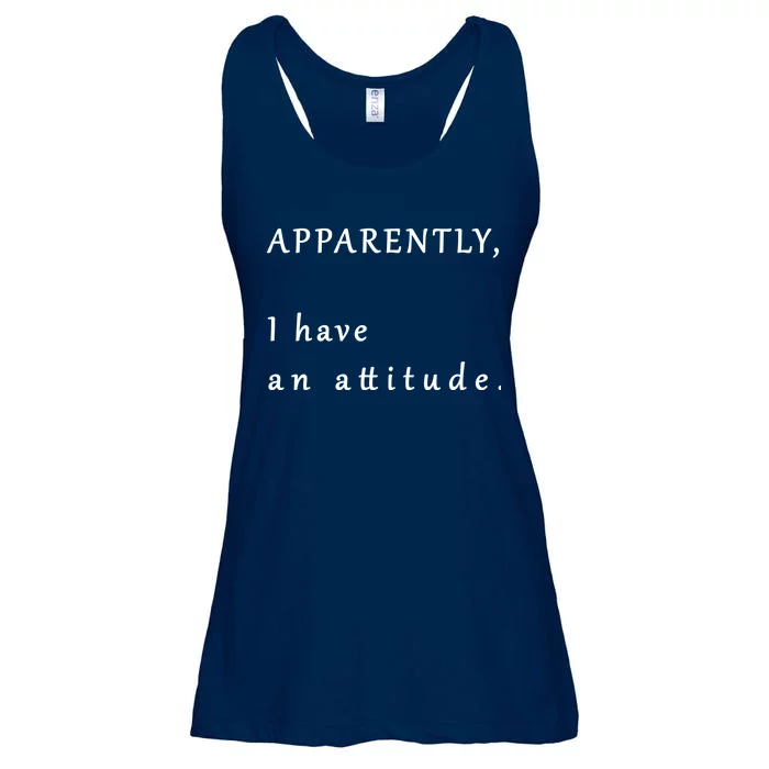 Apparently I Have An Attitude Ladies Essential Flowy Tank