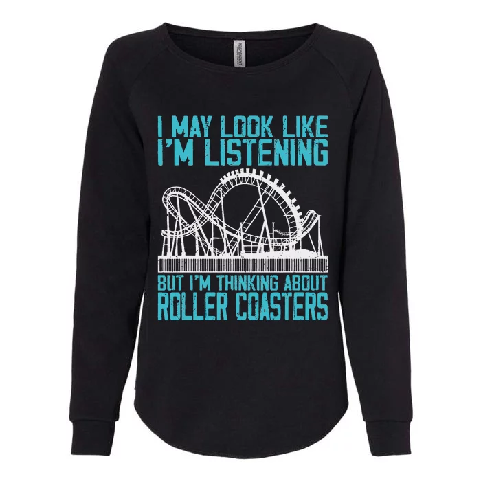 Amusement Park Riding Lover Funny Roller Coasters Rider Womens California Wash Sweatshirt