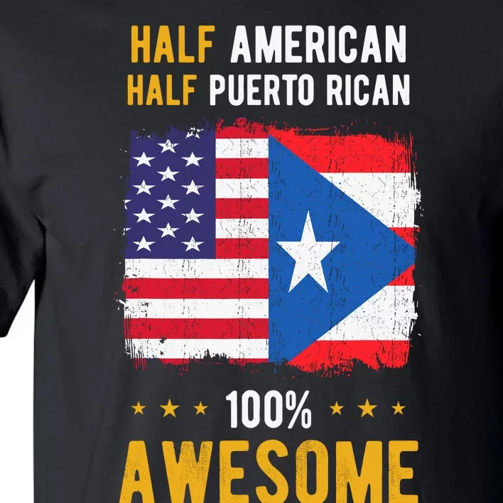 American Puerto Rican Flag Half American Half Puerto Rican Tall T-Shirt