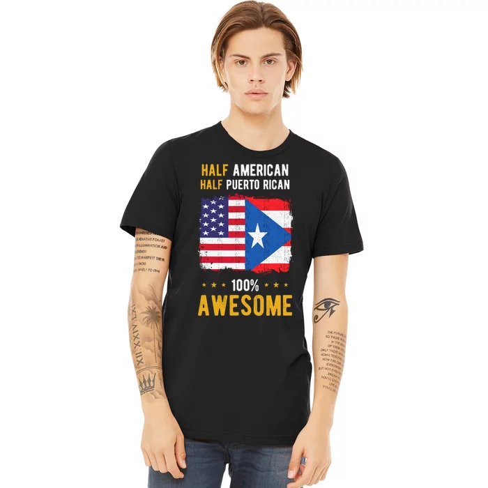 American Puerto Rican Flag Half American Half Puerto Rican Premium T-Shirt