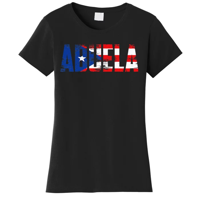 Abuela Puerto Rico Flag Pride Mothers Day Puerto Rican Women Women's T-Shirt