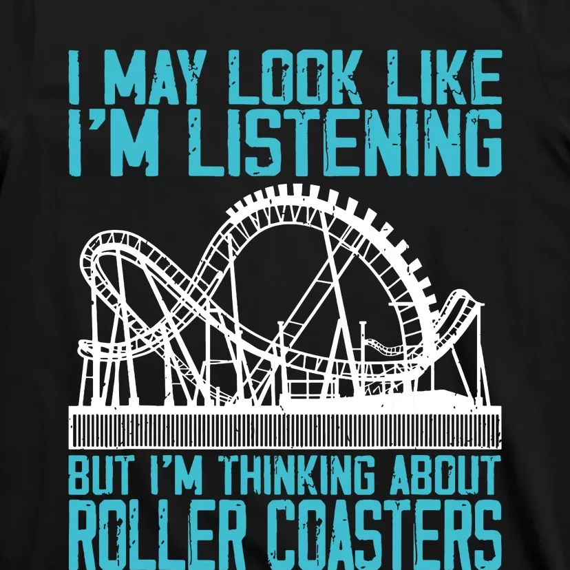 Amusement Park Riding Lover Funny Roller Coasters Rider T-Shirt