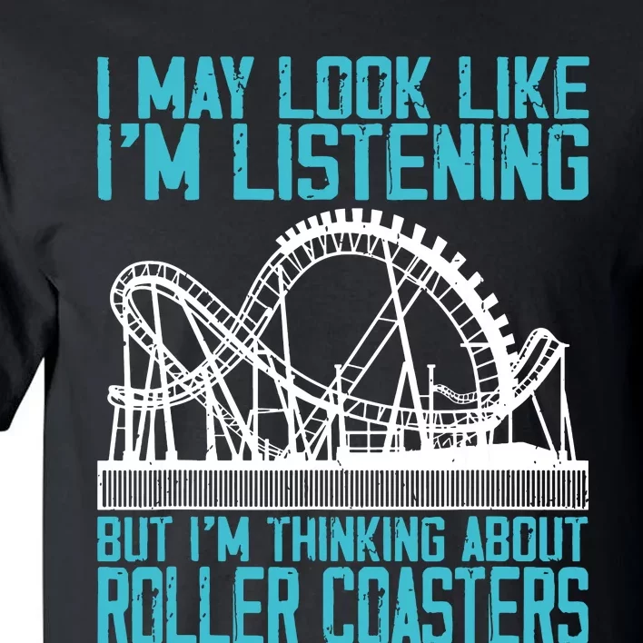 Amusement Park Riding Lover Funny Roller Coasters Rider Tall T-Shirt