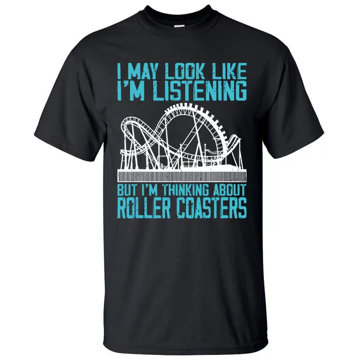 Amusement Park Riding Lover Funny Roller Coasters Rider Tall T-Shirt