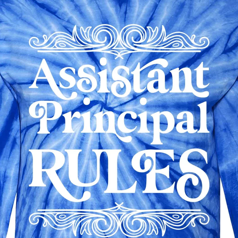 Assistant Principal Rules For Assistant Principals Gift Tie-Dye Long Sleeve Shirt