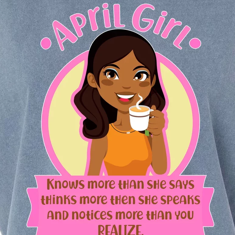 April Birthday Girl Knows More Than You Realize Garment-Dyed Women's Muscle Tee