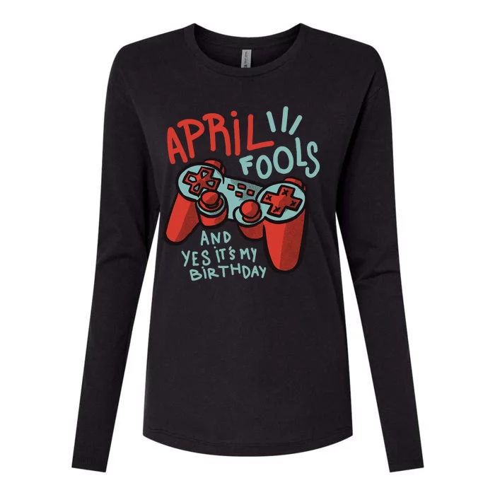 April Fools And Yes It's My Birthday Womens Cotton Relaxed Long Sleeve T-Shirt