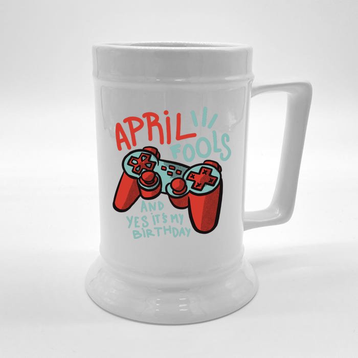 April Fools And Yes It's My Birthday Front & Back Beer Stein