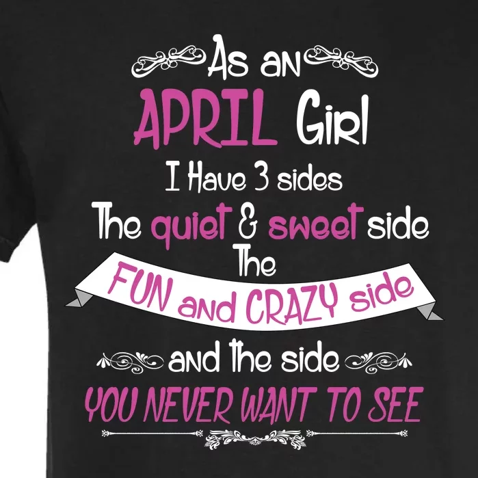 April Girl Sweet But Crazy Funny Birthday Garment-Dyed Heavyweight T-Shirt