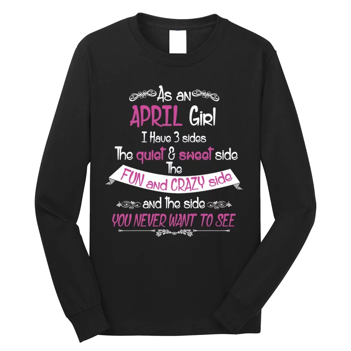 April Girl Sweet But Crazy Funny Birthday Long Sleeve Shirt