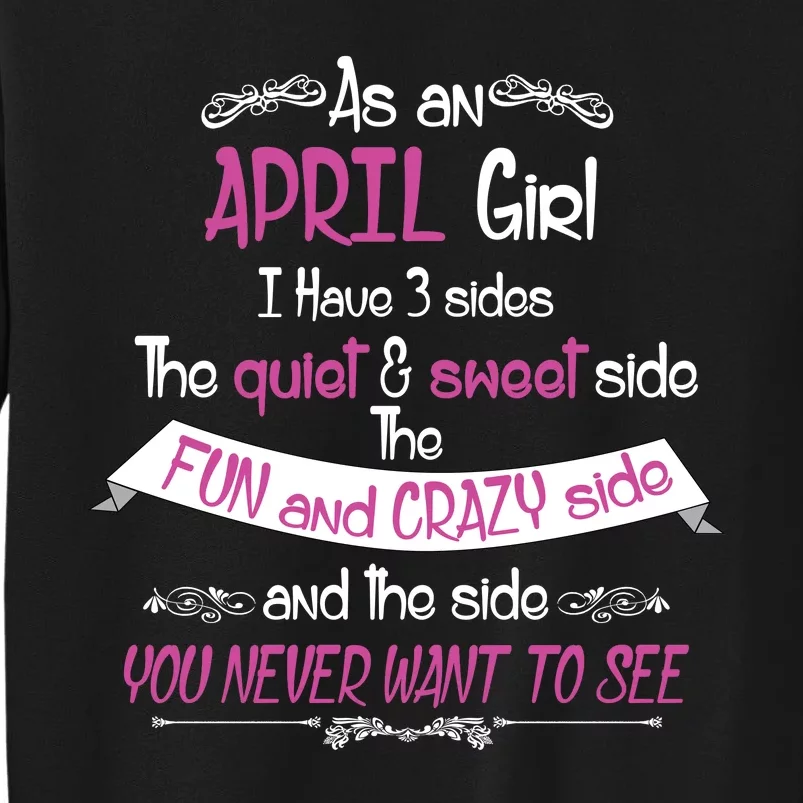 April Girl Sweet But Crazy Funny Birthday Sweatshirt