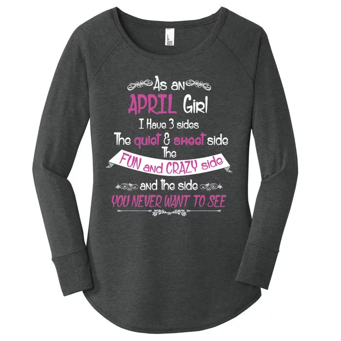 April Girl Sweet But Crazy Funny Birthday Women's Perfect Tri Tunic Long Sleeve Shirt