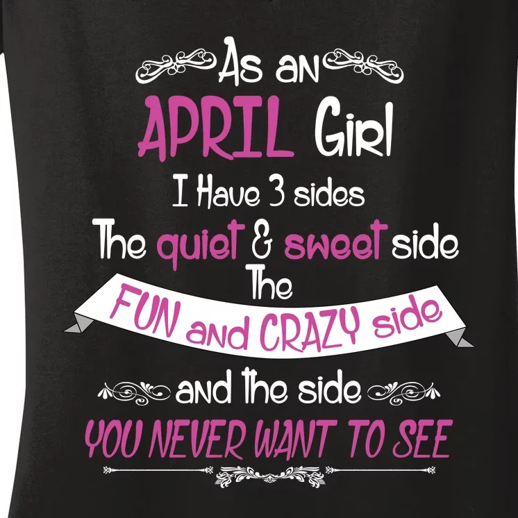 April Girl Sweet But Crazy Funny Birthday Women's V-Neck T-Shirt