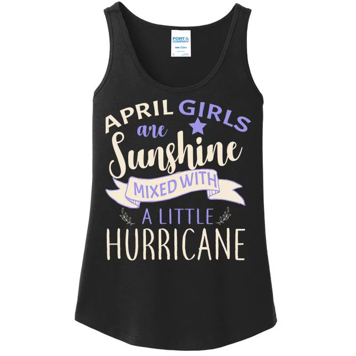 April Girls Are Sunshine Mixed With Hurricane Ladies Essential Tank