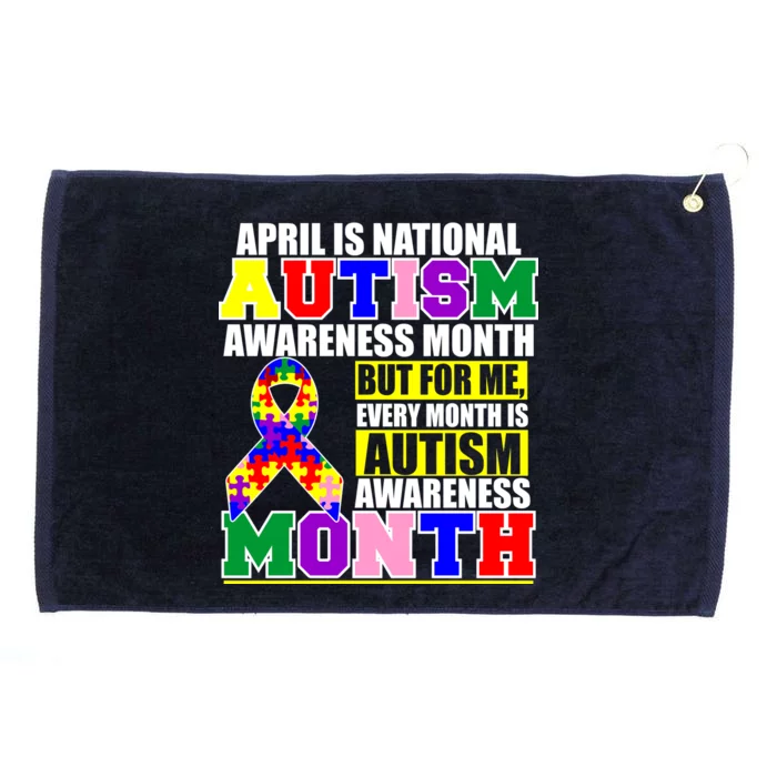 April is Autism Awareness Month For Me Every Month is AUTISM Awareness Grommeted Golf Towel