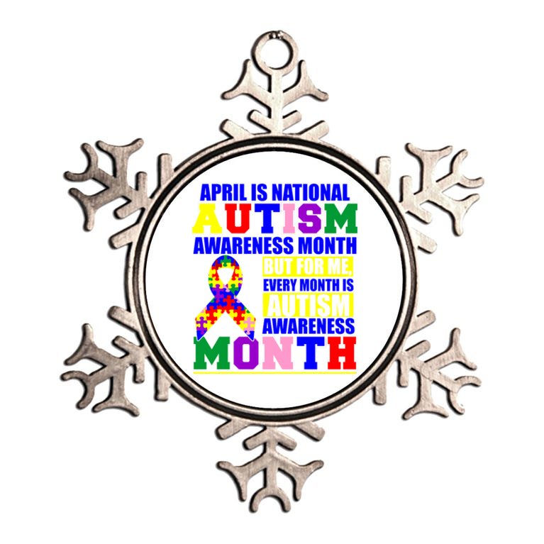 April is Autism Awareness Month For Me Every Month is AUTISM Awareness Metallic Star Ornament