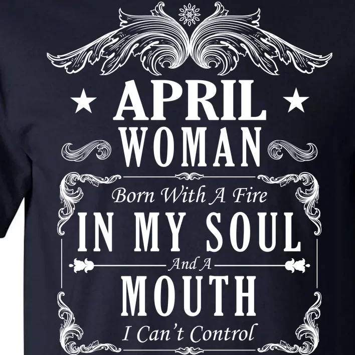 April Woman Funny Birthday Tall T-Shirt