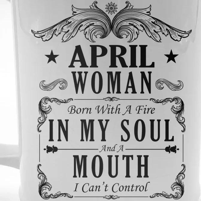 April Woman Funny Birthday Front & Back Beer Stein