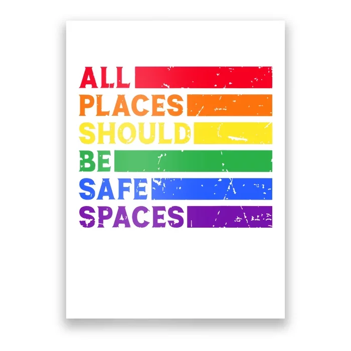 All Places Should Be Safe Spaces Pride Ally Month Poster