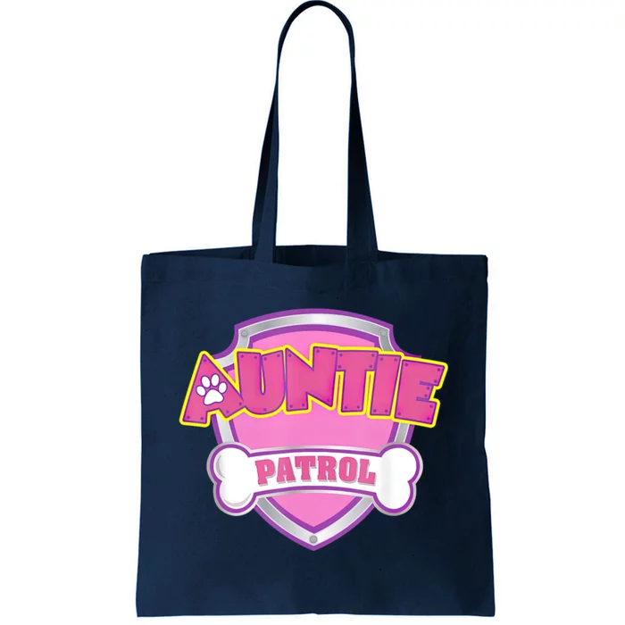 Auntie Patrol Shirt | Dog Mom Tote Bag