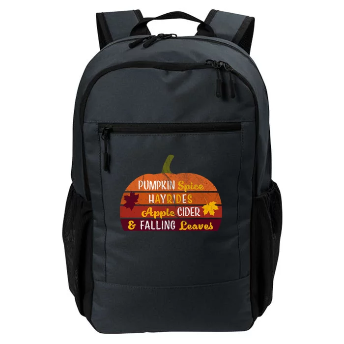 Adorable Pumpkin Spice Hayrides Apple Cider And Falling Leaves Gift Daily Commute Backpack