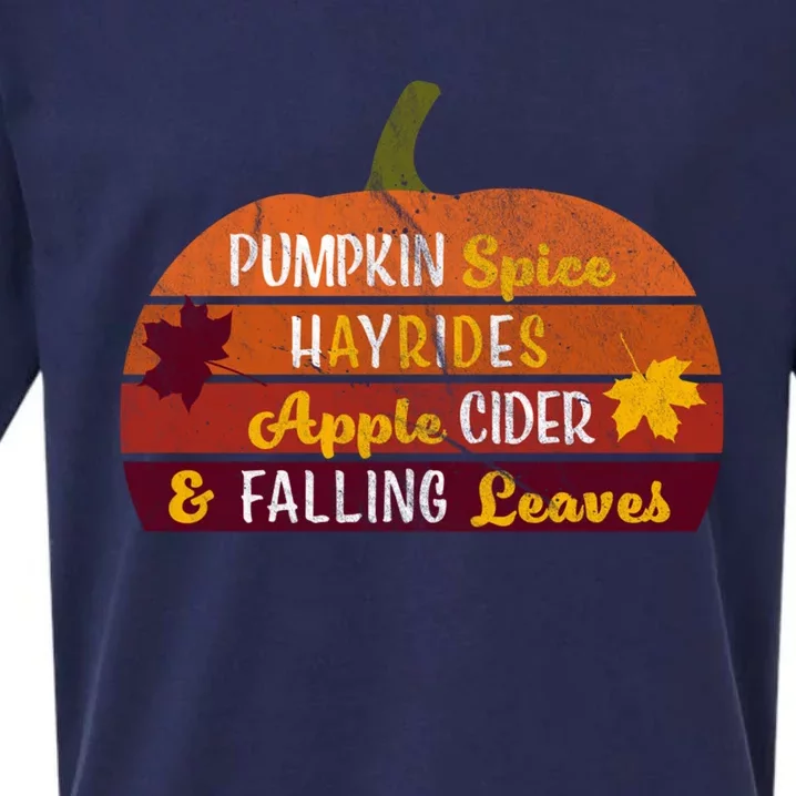 Adorable Pumpkin Spice Hayrides Apple Cider And Falling Leaves Gift Sueded Cloud Jersey T-Shirt