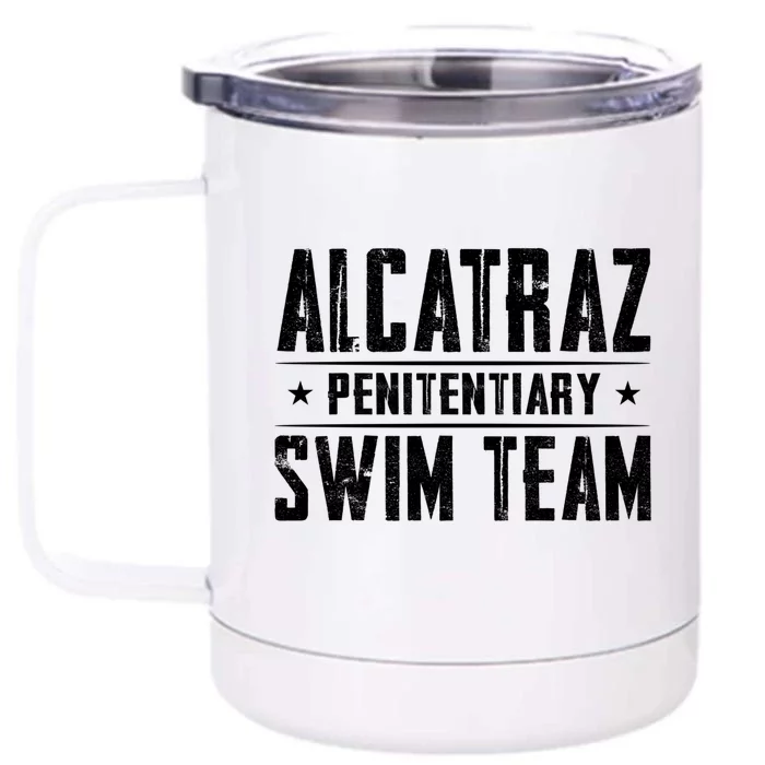 Alcatraz Penitentiary Swim Team Gift Front & Back 12oz Stainless Steel Tumbler Cup