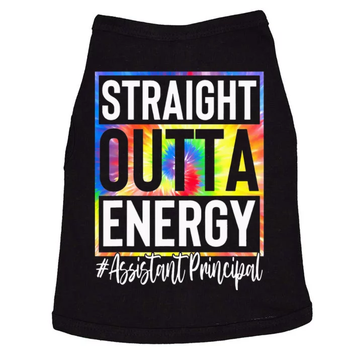 Assistant Principal Straight Outta Energy Tie Dye Doggie Tank