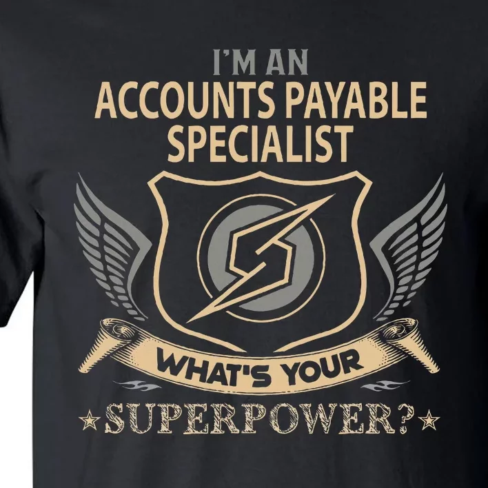 Accounts Payable Specialist Job Tall T-Shirt